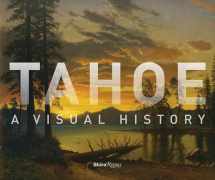 9780847846627-0847846628-Tahoe: A Visual History