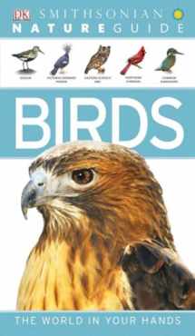 9780756690410-0756690412-Nature Guide: Birds: The World in Your Hands (DK Nature Guide)