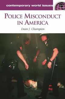 9781576075999-1576075990-Police Misconduct in America: A Reference Handbook