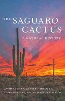 9780816540044-0816540047-The Saguaro Cactus: A Natural History (Southwest Center Series)