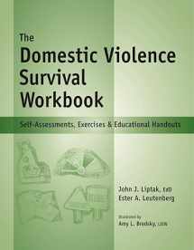 9781570252310-1570252319-The Domestic Violence Survival Workbook - Self-Assessments, Exercises & Educational Handouts (Mental Health & Life Skills Workbook Series)