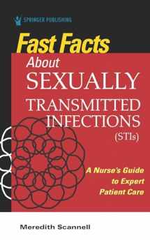 9780826184863-0826184863-Fast Facts About Sexually Transmitted Infections (STIs): A Nurse’s Guide to Expert Patient Care
