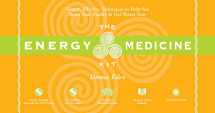9781591792086-1591792088-The Energy Medicine Kit: Simple, Effective Techniques to Help You Boost Your Vitality and Feel Better Now