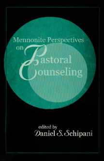 9780936273396-0936273399-Mennonite Perspectives on Pastoral Counseling (Text Reader)