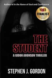 9781627203555-1627203559-The Student: A Gidon Aronson Thriller