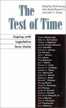 9780739104446-0739104446-The Test of Time: Coping with Legislative Term Limits