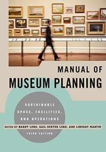 9780759121461-075912146X-Manual of Museum Planning: Sustainable Space, Facilities, and Operations