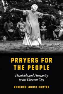 9780226635668-022663566X-Prayers for the People: Homicide and Humanity in the Crescent City