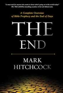 9781414353739-1414353731-The End: A Complete Overview of Bible Prophecy and the End of Days