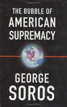 9780297849063-0297849069-The Bubble of American Supremacy