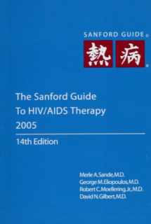 9781930808263-1930808267-The Sanford Guide to HIV/Aids Therapy, 2005