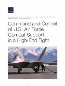 9781977406651-1977406653-Command and Control of U.S. Air Force Combat Support in a High-End Fight