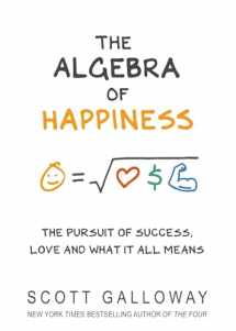 9781787632479-1787632474-The Algebra of Happiness: The pursuit of success, love and what it all means