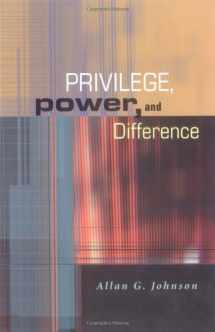 9780767422543-0767422546-Privilege, Power and Difference