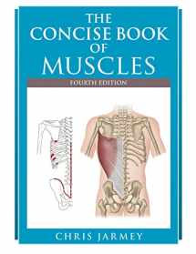 9781905367863-1905367864-Concise Book Of Muscles Fourth Edition