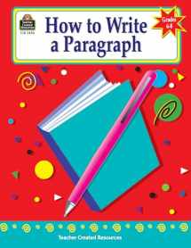 9781576904909-1576904903-How to Write a Paragraph, Grades 6-8
