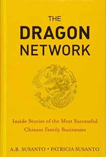9781118339374-1118339371-The Dragon Network: Inside Stories of the Most Successful Chinese Family Businesses