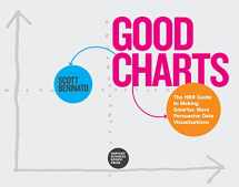 9781633690707-1633690709-Good Charts: The HBR Guide to Making Smarter, More Persuasive Data Visualizations