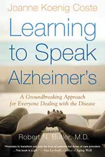 9780618485178-0618485171-Learning To Speak Alzheimer's: A Groundbreaking Approach for Everyone Dealing with the Disease