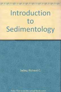 9780126363562-0126363560-An introduction to sedimentology