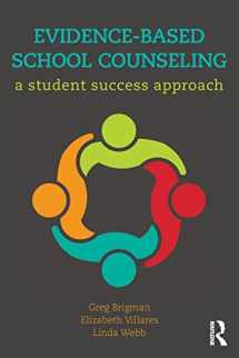 9781138956674-1138956678-Evidence-Based School Counseling: A Student Success Approach