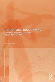 9781138284036-1138284033-Gender and Risk-Taking: Economics, Evidence, and Why the Answer Matters (Routledge IAFFE Advances in Feminist Economics)