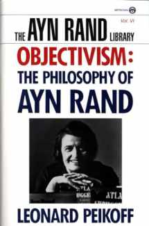9780452011014-0452011019-Objectivism: The Philosophy of Ayn Rand (Ayn Rand Library)