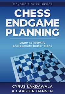 9788793812383-8793812388-Chess Endgame Planning: Learn to identify and execute better plans (Beyond Chess Basics)