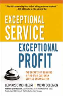 9780814415382-0814415385-Exceptional Service, Exceptional Profit: The Secrets of Building a Five-Star Customer Service Organization