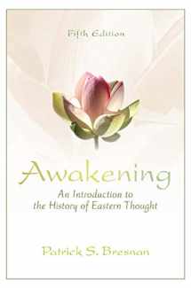 9780205242986-0205242987-Awakening: An Introduction to the History of Eastern Thought