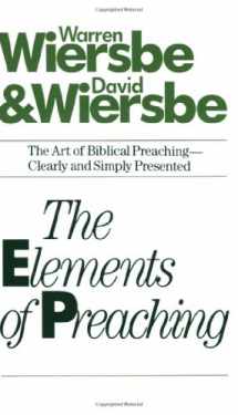 9780842307574-0842307575-The Elements of Preaching