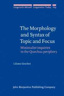 9789027255525-9027255520-The Morphology and Syntax of Topic and Focus (Linguistik Aktuell/Linguistics Today)