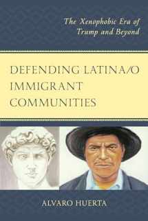 9780761871279-0761871276-Defending Latina/o Immigrant Communities