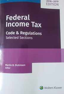 9780808050117-0808050117-Federal Income Tax: Code and Regulations--Selected Sections (2018-2019)