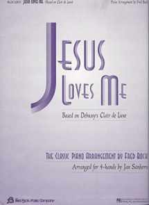 9780634065569-0634065564-Jesus Loves Me: arr. Fred Bock/Jan Sanborn for 4-hand duet