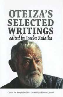 9781877802447-1877802441-Oteiza's Selected Writings (Occasional Papers Series (University of Nevada, Reno. Center for Basque Studies))
