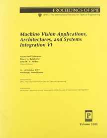 9780819426376-0819426377-Machine Vision Applications, Architectures and Systems Integration VI: 15-16 October 1997, Pittsburgh, Pennsylvania (Proceedings of Spie)