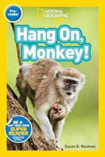 9781426317569-1426317565-National Geographic Readers: Hang On Monkey!