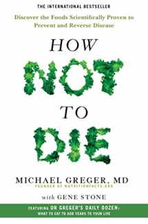 9781509852505-1509852506-How Not To Die: Discover the foods scientifically proven to prevent and reverse disease