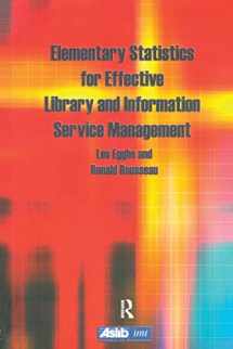 9780851424514-0851424511-Elementary Statistics for Effective Library and Information Service Management