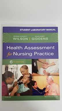 9780323377836-0323377831-Student Laboratory Manual for Health Assessment for Nursing Practice