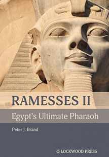 9781948488488-1948488485-Ramesses II, Egypt's Ultimate Pharaoh