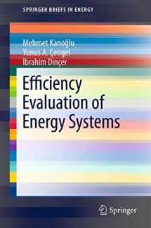 9781461422419-1461422418-Efficiency Evaluation of Energy Systems (SpringerBriefs in Energy)