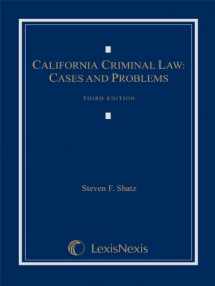 9781422481479-1422481476-California Criminal Law: Cases and Problems (2011)
