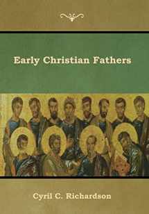 9781618954732-1618954733-Early Christian Fathers
