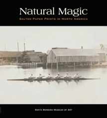 9780295994901-0295994908-Natural Magic: Salted Paper Prints in North America