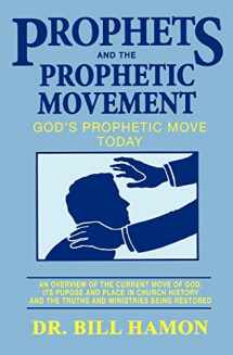 9780939868049-0939868040-Prophets and the Prophetic Movement: God's Prophetic Move Today
