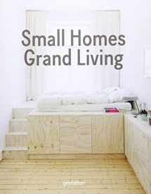 9783899556988-3899556984-Small Homes, Grand Living: Interior Design for Compact Spaces