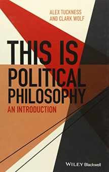 9781118765951-1118765958-This Is Political Philosophy: An Introduction (This Is Philosophy)