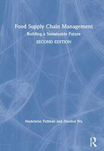 9780367351199-0367351196-Food Supply Chain Management: Building a Sustainable Future
